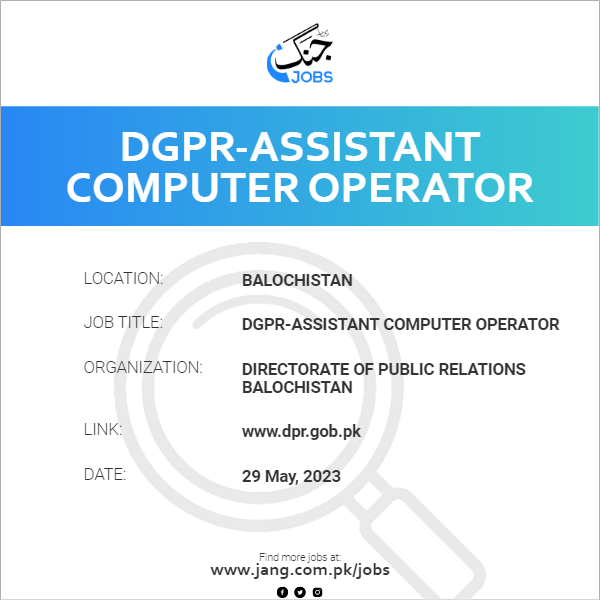 DGPR-Assistant Computer Operator