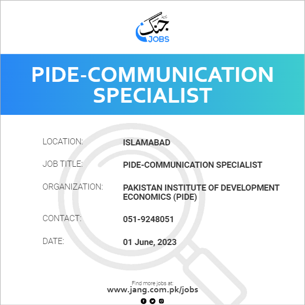 PIDE-Communication Specialist