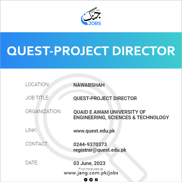 QUEST-Project Director