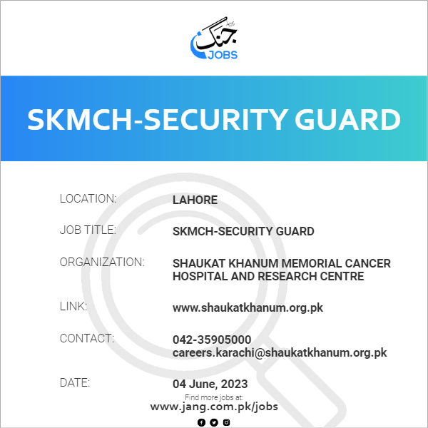 SKMCH-Security Guard