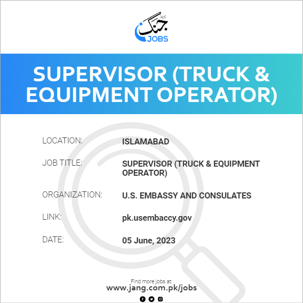 Supervisor (Truck & Equipment Operator)