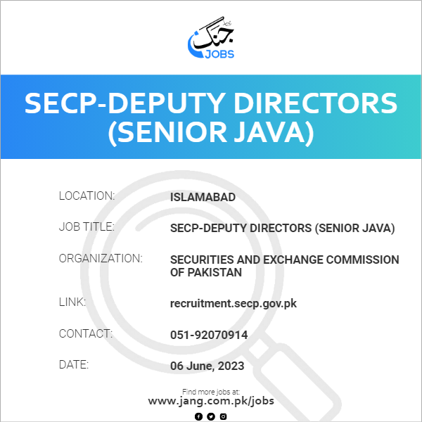 SECP-Deputy Directors (Senior Java)