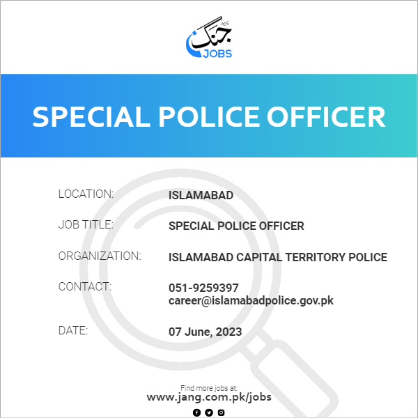 special-police-officer-job-islamabad-capital-territory-police-jobs