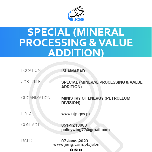 Special (Mineral Processing & Value Addition)