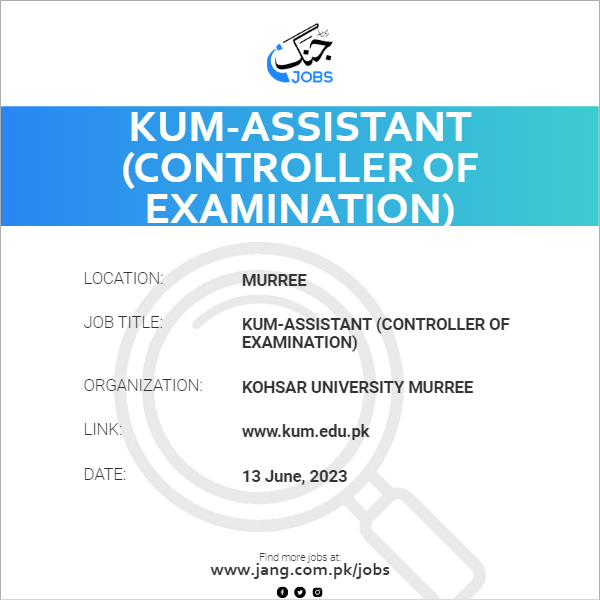 KUM-Assistant (Controller Of Examination)