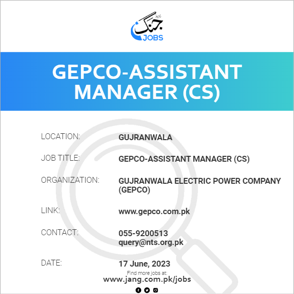 GEPCO-Assistant Manager (CS)