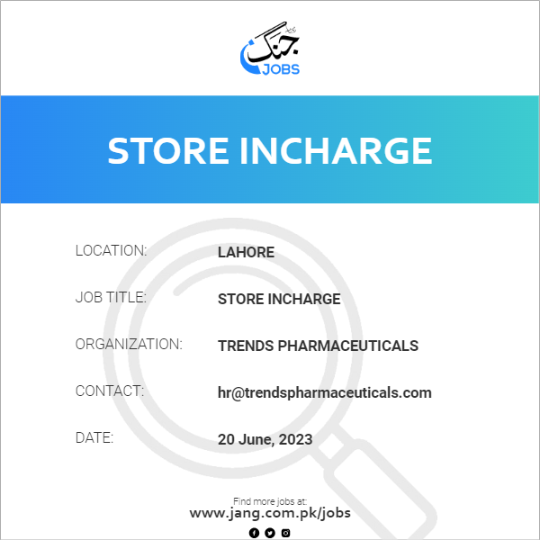 store-incharge-job-trends-pharmaceuticals-jobs-in-lahore-66264