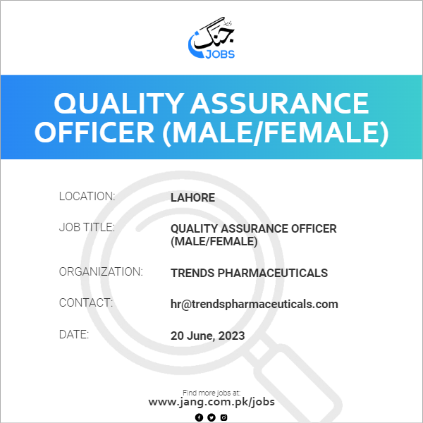Quality Assurance Officer (Male/Female)