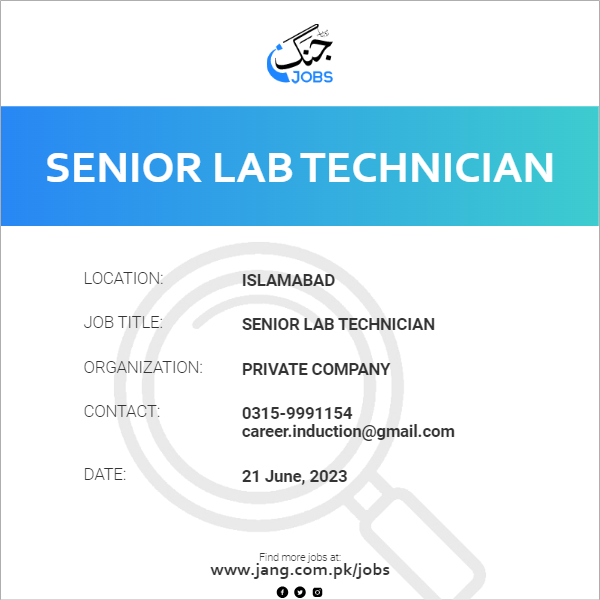 senior-lab-technician-job-private-company-jobs-in-islamabad-66379