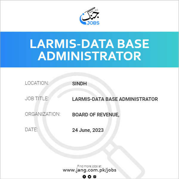 LARMIS-Data Base Administrator