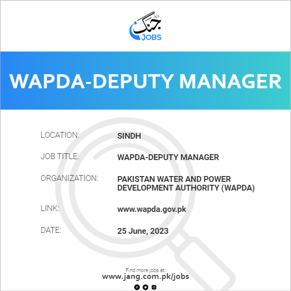 WAPDA-Deputy Manager