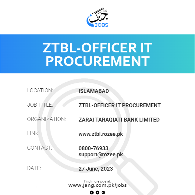 ZTBL-Officer IT Procurement