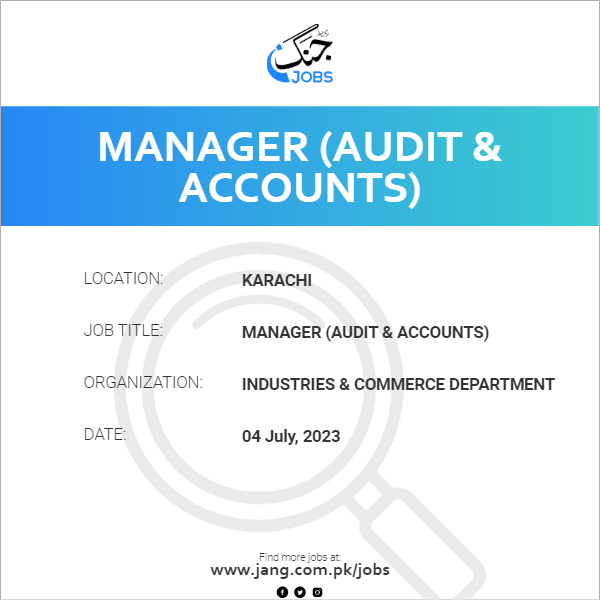 Manager (Audit & Accounts)