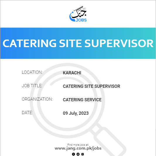 Catering Site Supervisor