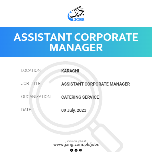 Assistant Corporate Manager