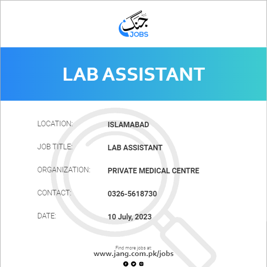 Lab Assistant Job Private Medical Centre Jobs in Islamabad 67307