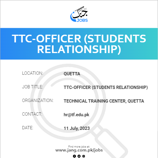 TTC-Officer (Students Relationship)