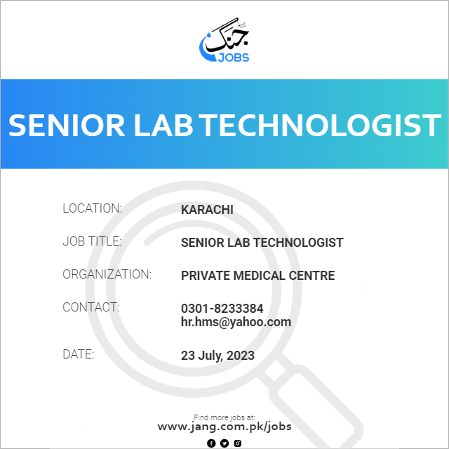 Senior Lab Technologist