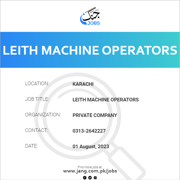 Leith Machine Operators