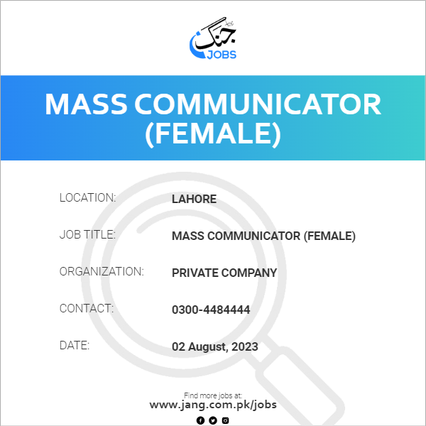Mass Communicator (Female)