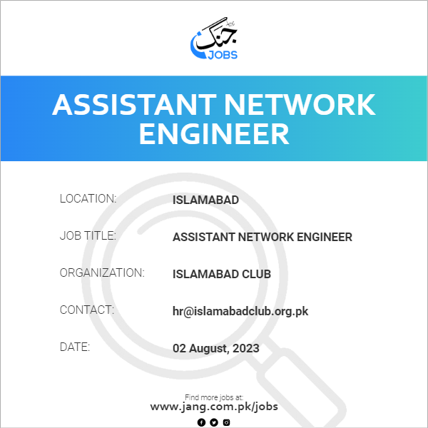 Assistant Network Engineer