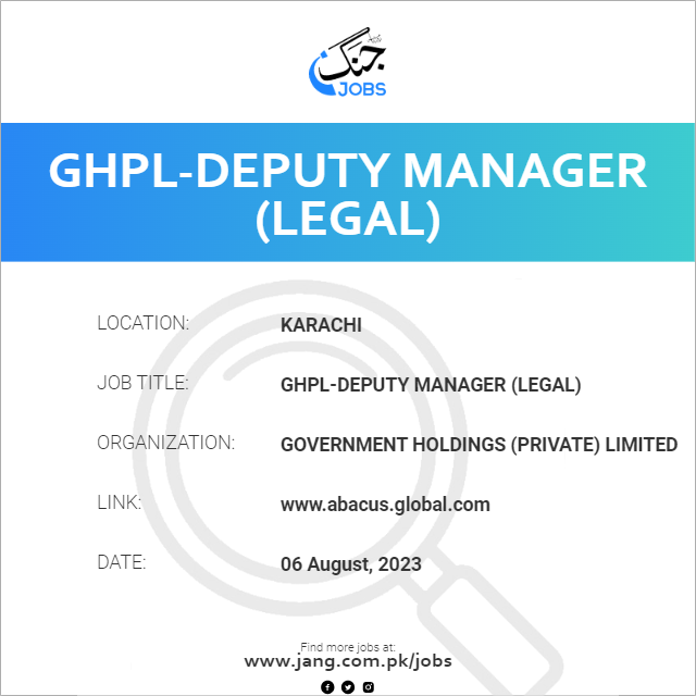 GHPL-Deputy Manager (Legal)