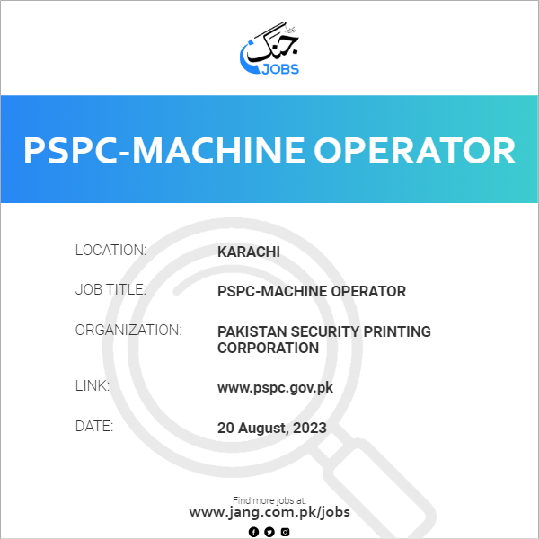 PSPC-Machine Operator