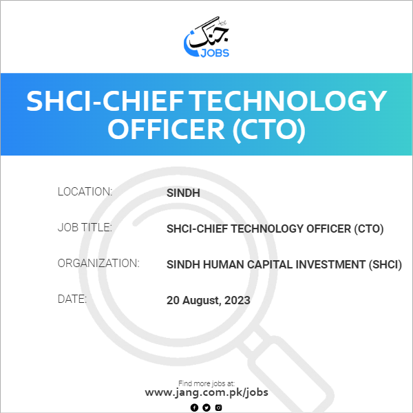 SHCI-Chief Technology Officer (CTO)