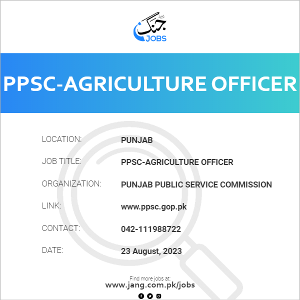 PPSC-Agriculture Officer