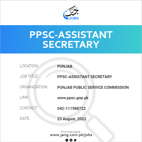 PPSC-Assistant Secretary