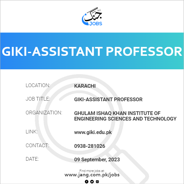 GIKI-Assistant Professor