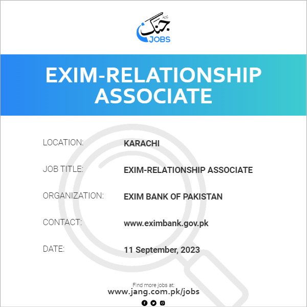 EXIM-Relationship Associate