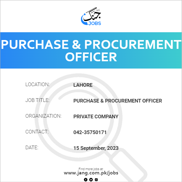 Purchase & Procurement Officer