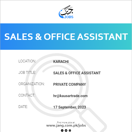 Sales & Office Assistant Job – Private Company - Jobs in Karachi – 70774