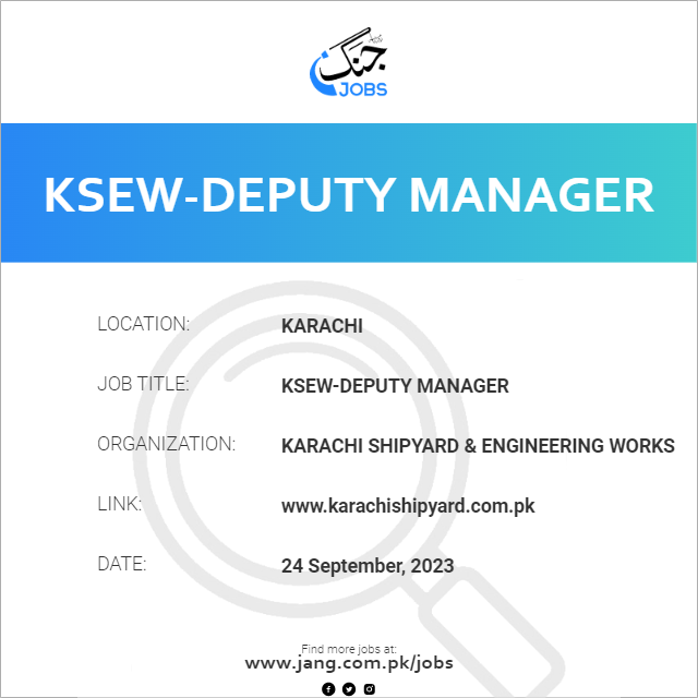 KSEW-Deputy Manager