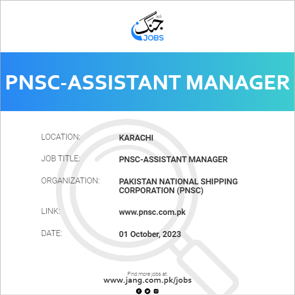 PNSC-Assistant Manager