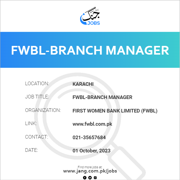 FWBL-Branch Manager