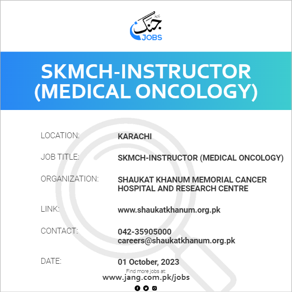 SKMCH-Instructor (Medical Oncology)
