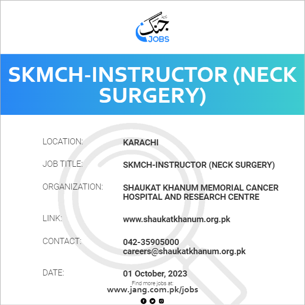 SKMCH-Instructor (Neck Surgery)