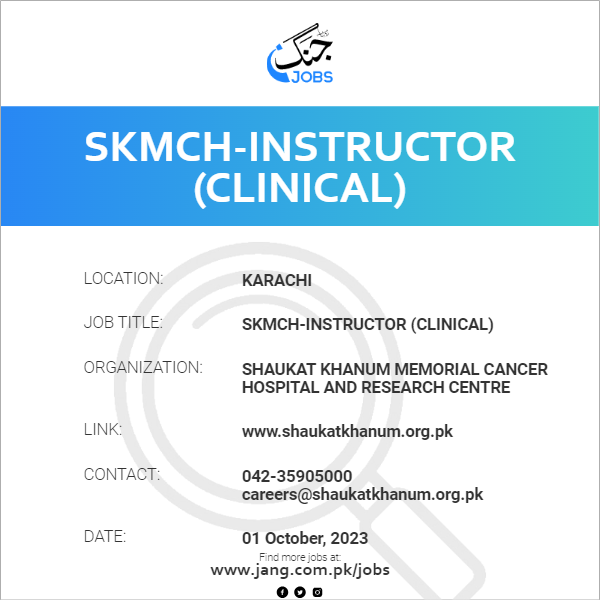 SKMCH-Instructor (Clinical)