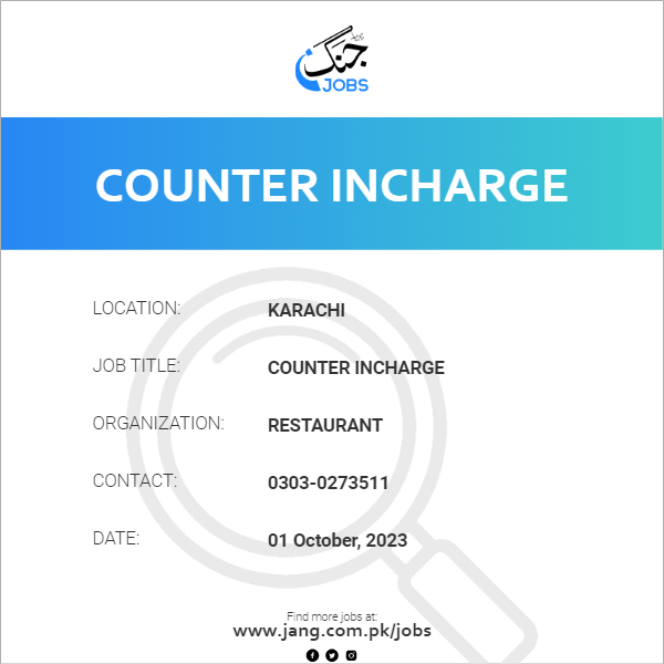 Counter Incharge