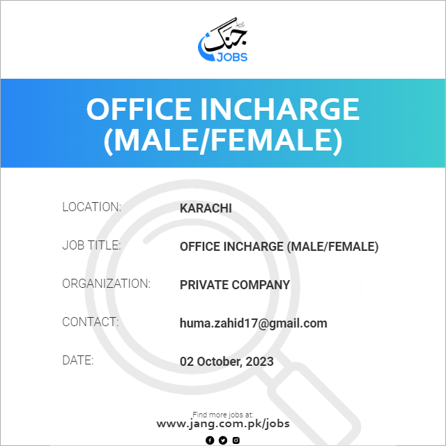 Office Incharge (Male/Female)