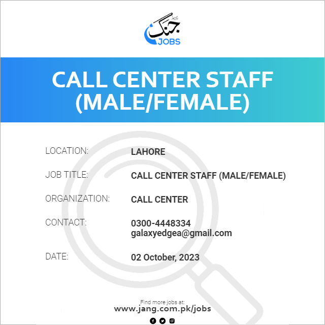 Call Center Staff (Male/Female)