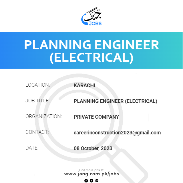 Planning Engineer (Electrical)