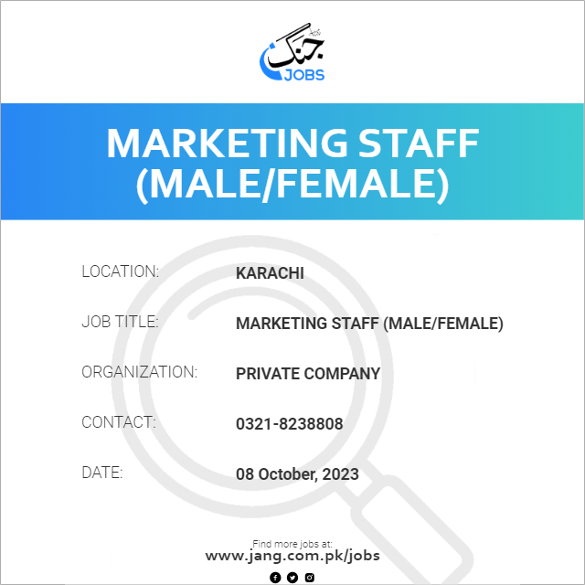 Marketing Staff (Male/Female)
