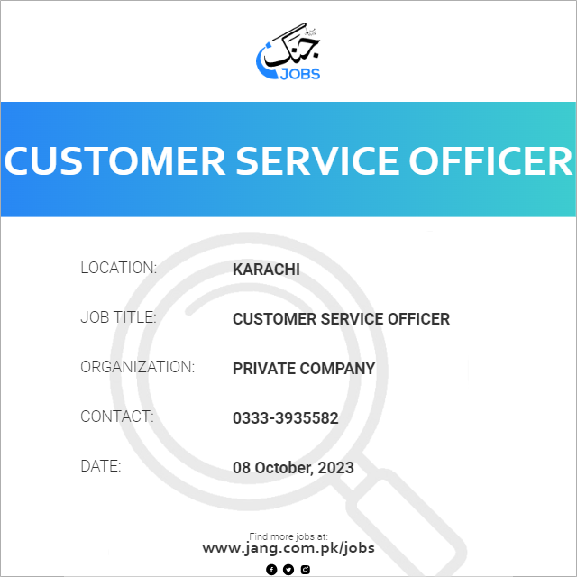 Customer Service Officer