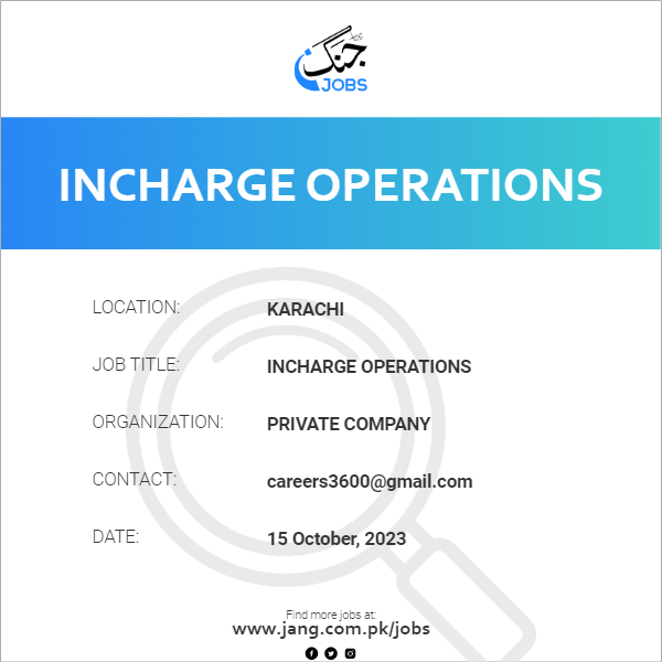 Incharge Operations