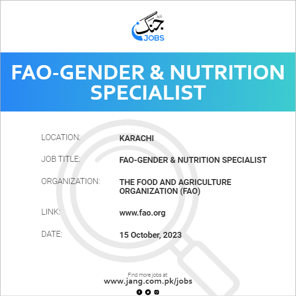 FAO-Gender & Nutrition Specialist