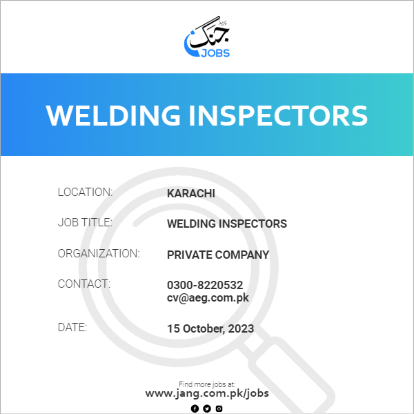 Welding Inspectors