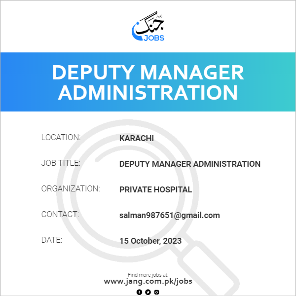 Deputy Manager Administration